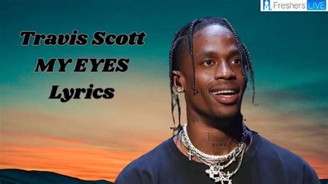 genius travis scott|my eyes meaning travis scott.